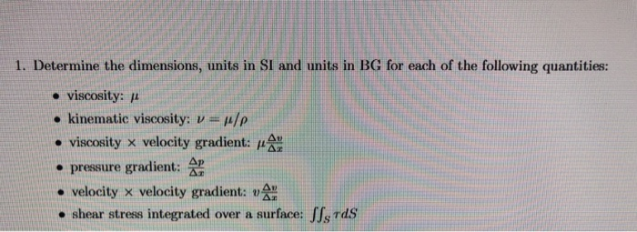 Solved 1 Determine The Dimensions Units In Si And Units In Chegg Solved 1 Determine The Dimensions Units In Si And Units In Chegg