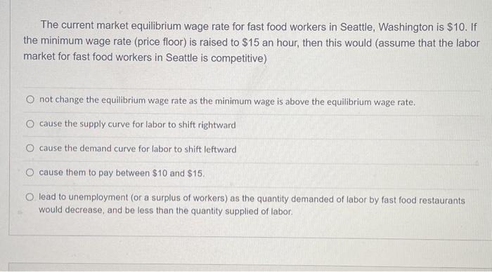 solved-the-current-market-equilibrium-wage-rate-for-fast-chegg