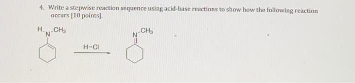 Solved 4. Write a stepwise reaction sequence using acid-base | Chegg.com