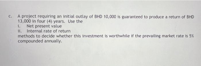 Solved b. Suppose you have two (2) investment options, both | Chegg.com