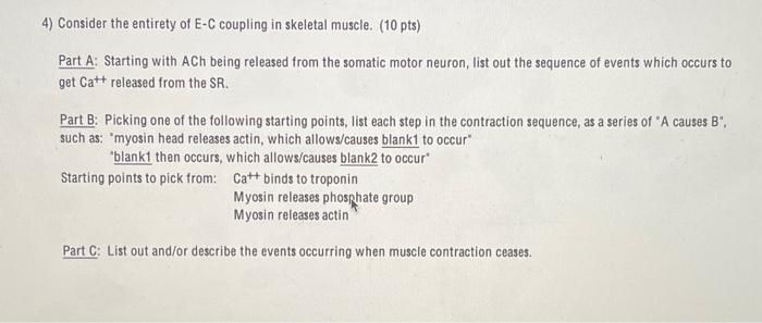 Solved 4) Consider the entirety of E-C coupling in skeletal | Chegg.com