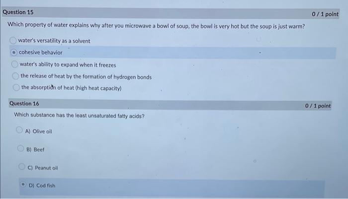 Which property of water explains why after you microwave a bowl of soup, the bowl is very hot but the soup is just warm?
wate