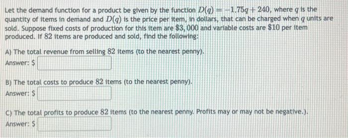 Solved Let the demand function for a product be given by the | Chegg.com