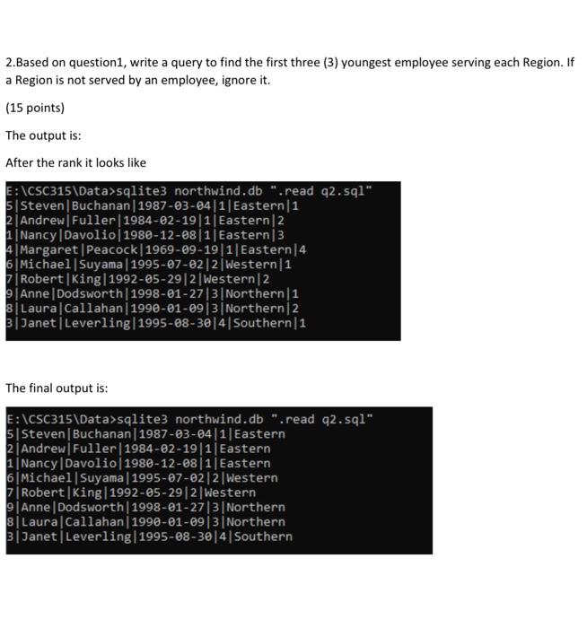 Solved 1. Write an SQL query to list EmployeelD, firs name, | Chegg.com