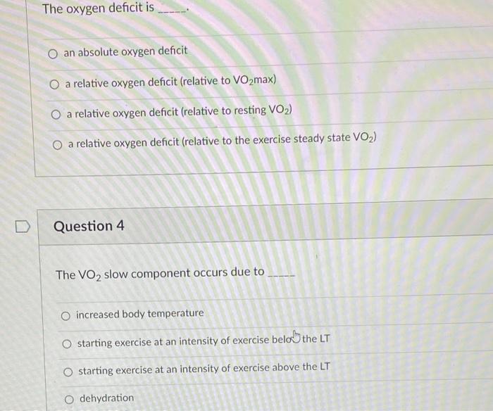 Solved The oxygen deficit is O an absolute oxygen deficit O | Chegg.com