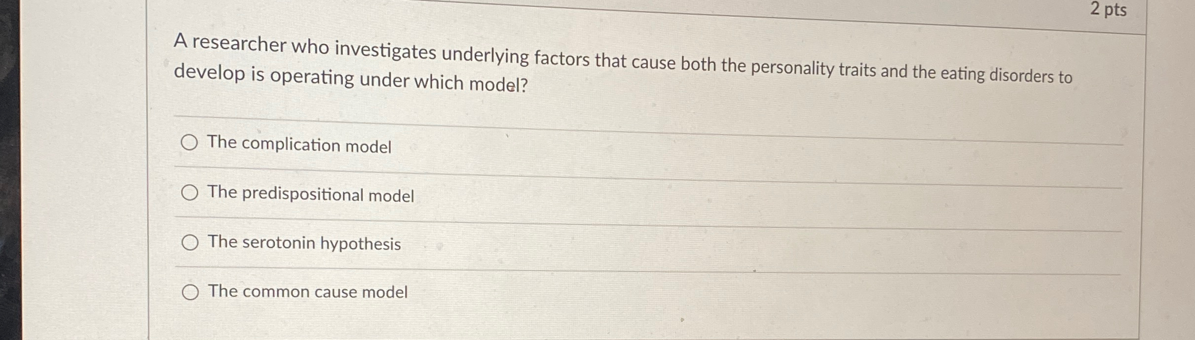 Solved 2 ﻿ptsA researcher who investigates underlying | Chegg.com