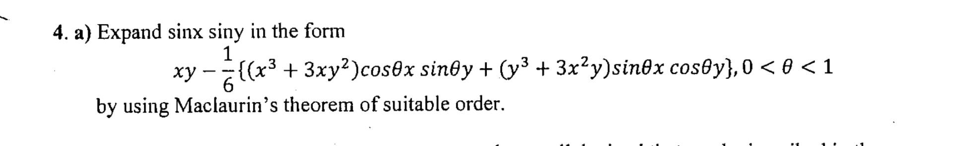 Solved 4. a) Expand sinx siny in the form | Chegg.com