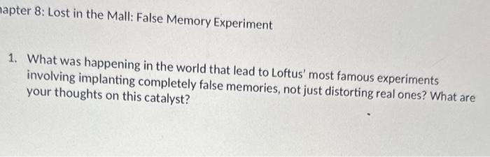 Solved lapter 8: Lost in the Mall: False Memory Experiment | Chegg.com