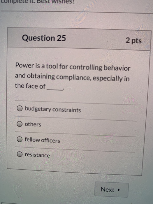 Solved les! 2 pts Question 25 Power is a tool for | Chegg.com