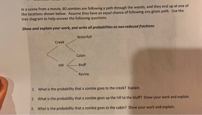 Solved In A Scene From A Movie 60 Zombies Are Following