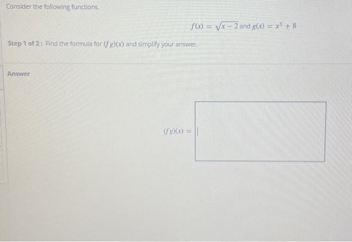 Solved Consider the following functions. f(x) = 1x - 2 and | Chegg.com