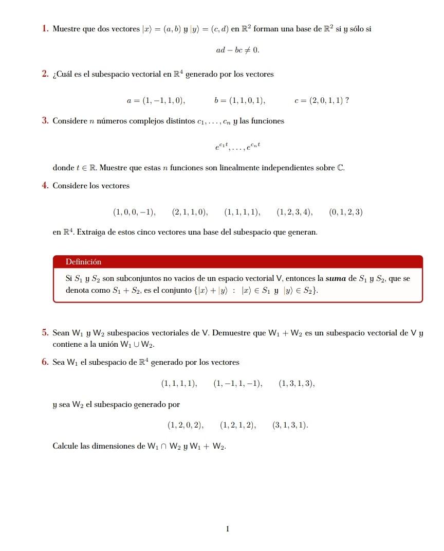 1. Muestre que dos vectores \( |x\rangle=(a, b) \) y \( |y\rangle=(c, d) \) en \( \mathbb{R}^{2} \) forman una base de \( \ma