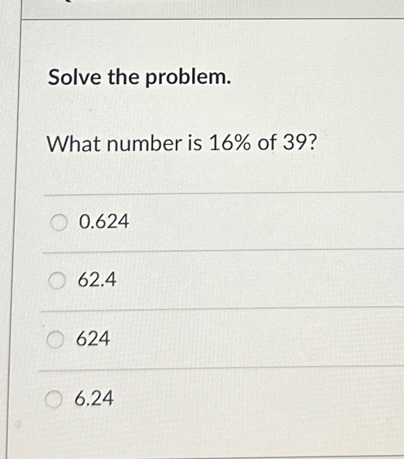 solved-solve-the-problem-what-number-is-16-of-chegg