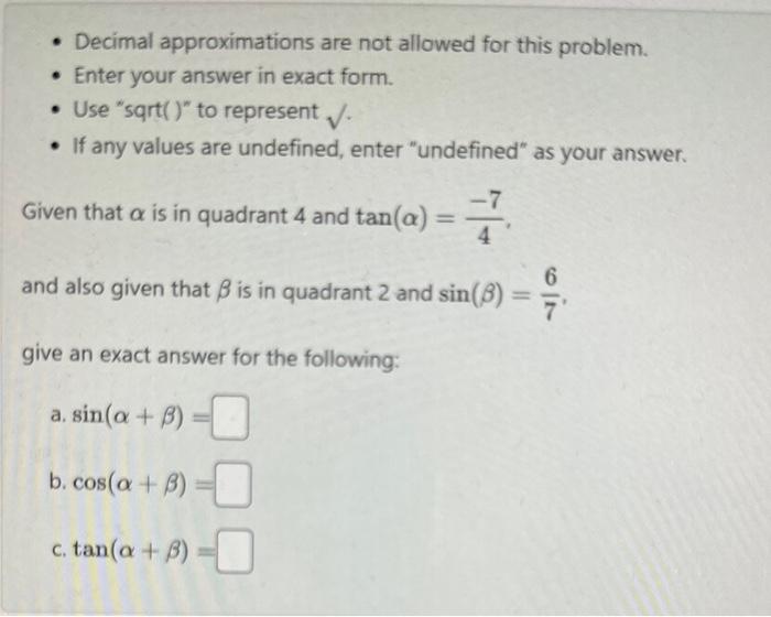 Solved - Decimal approximations are not allowed for this | Chegg.com