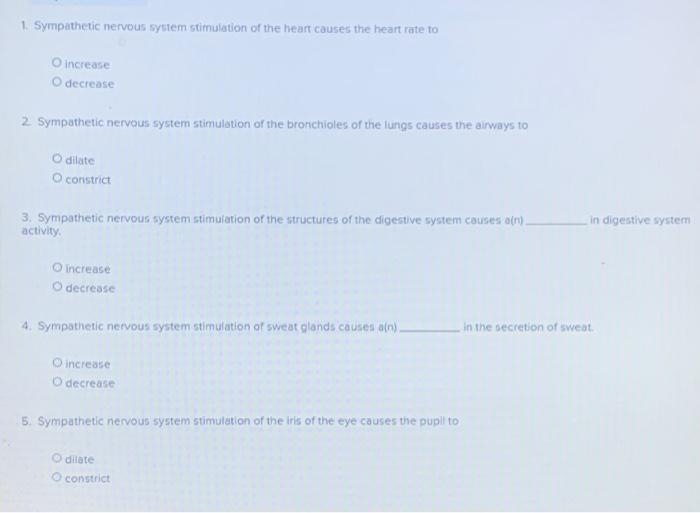 Solved 1. Sympathetic nervous system stimulation of the | Chegg.com