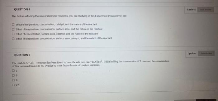 Solved QUESTION 4 1 points The factors affecting the rate of | Chegg.com