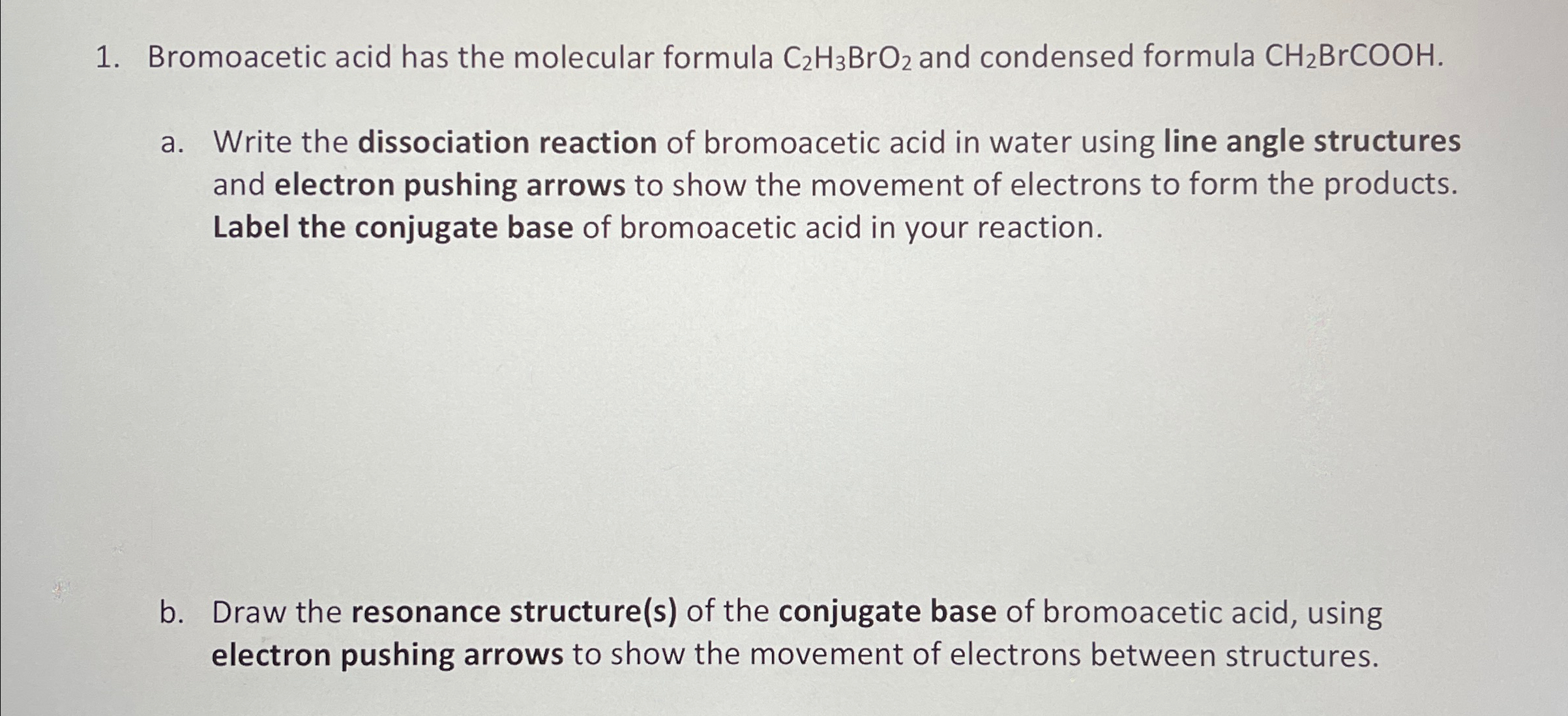 Solved Bromoacetic acid has the molecular formula C2H3BrO2 | Chegg.com