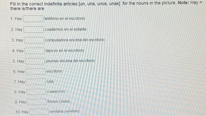 Fill in the correct indefinite articles [un, una, | Chegg.com