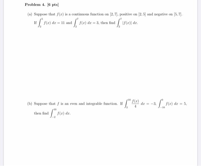 Solved Problem 4. (6 pts) (a) Suppose that f(x) is a | Chegg.com