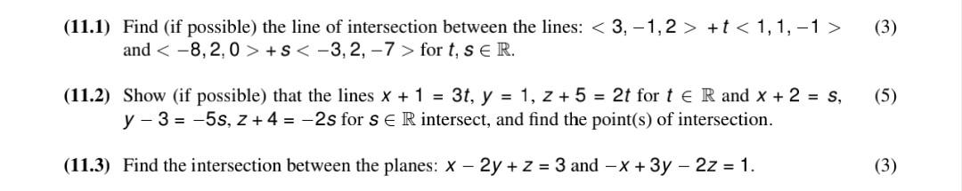 Solved (11.1) Find (if possible) the line of intersection | Chegg.com
