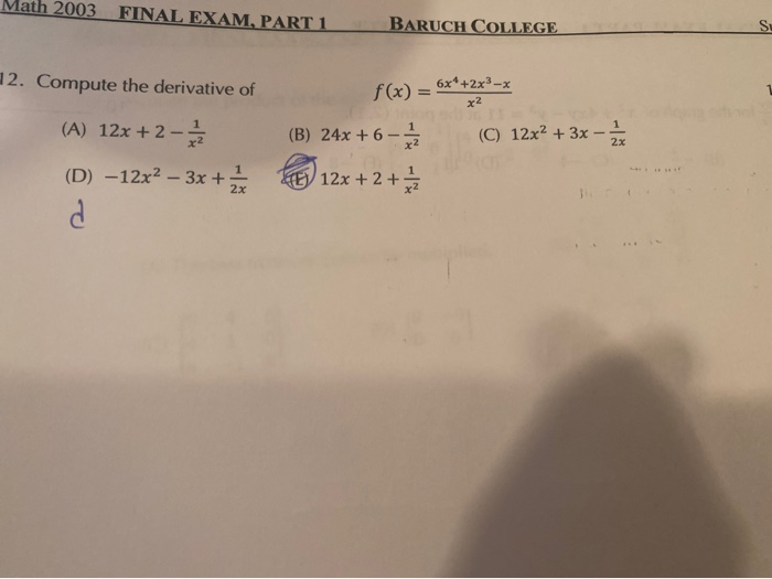 Solved 2003 FINAL EXAM, PART 1 BARUCH COLLEGE f(x) = 6x4