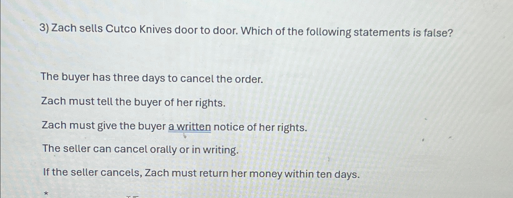 Solved Zach sells Cutco Knives door to door. Which of the