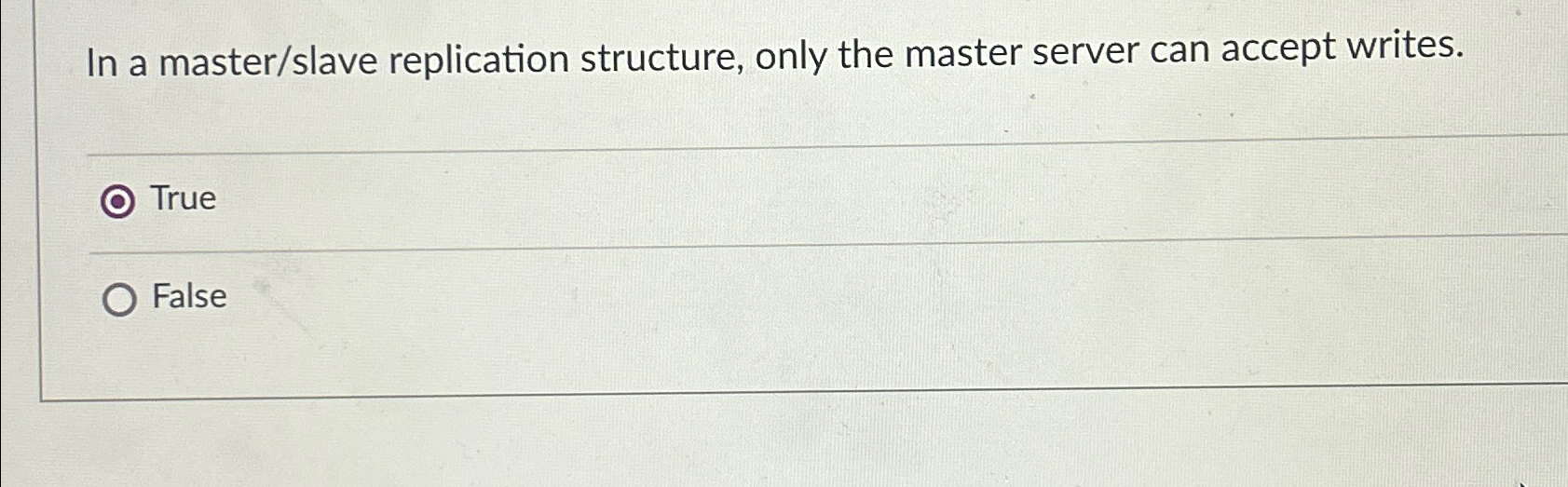 Solved In a master/slave replication structure, only the | Chegg.com