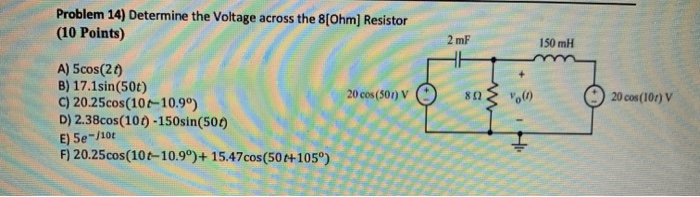 Solved Problem 14 Determine The Voltage Across The 8ohm 2120