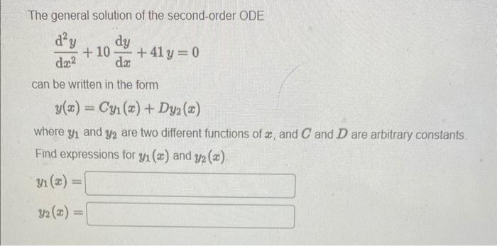 Solved The general solution of the second-order ODE | Chegg.com