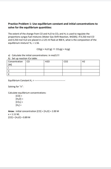 Solved Practice Problem 1: Use equilibrium constant and | Chegg.com