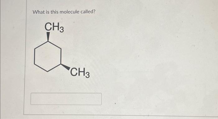 Solved What is this molecule called? | Chegg.com