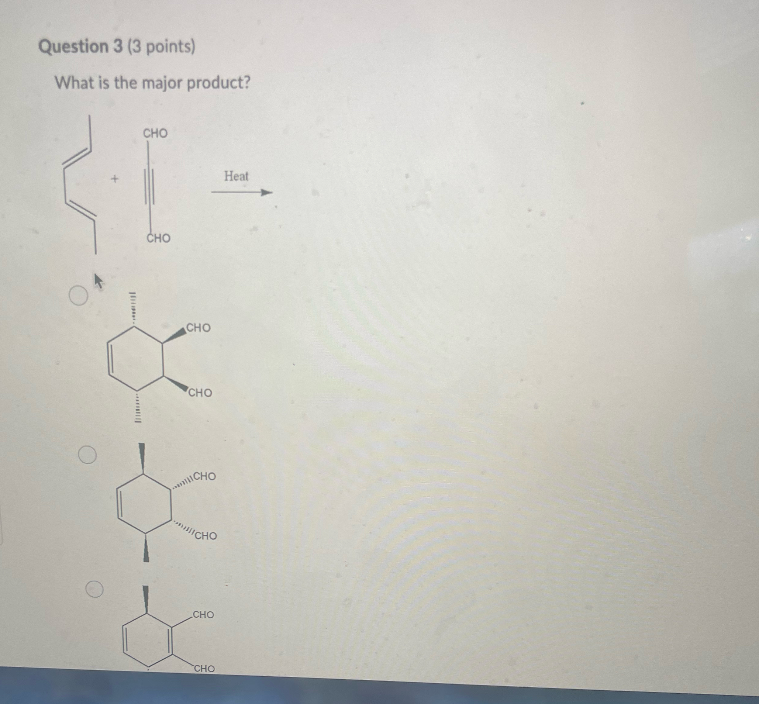Solved Question 3 (3 ﻿points)What is the major product | Chegg.com