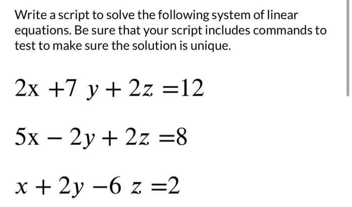 Solved Write a script to solve the following system of | Chegg.com