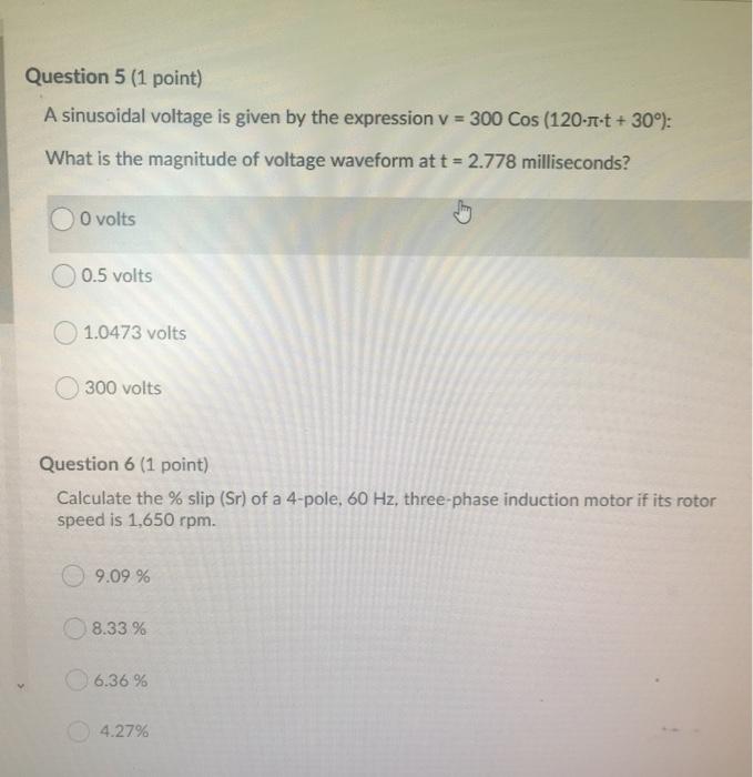 Solved Question 5 (1 point) A sinusoidal voltage is given by | Chegg.com