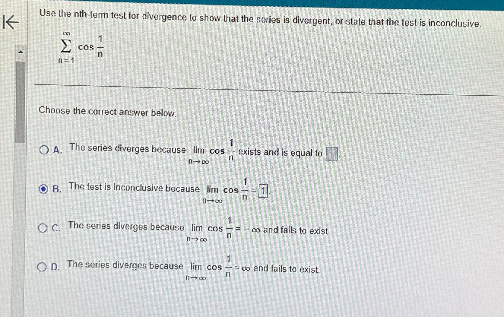 Solved Use the nth-term test for divergence to show that the | Chegg.com