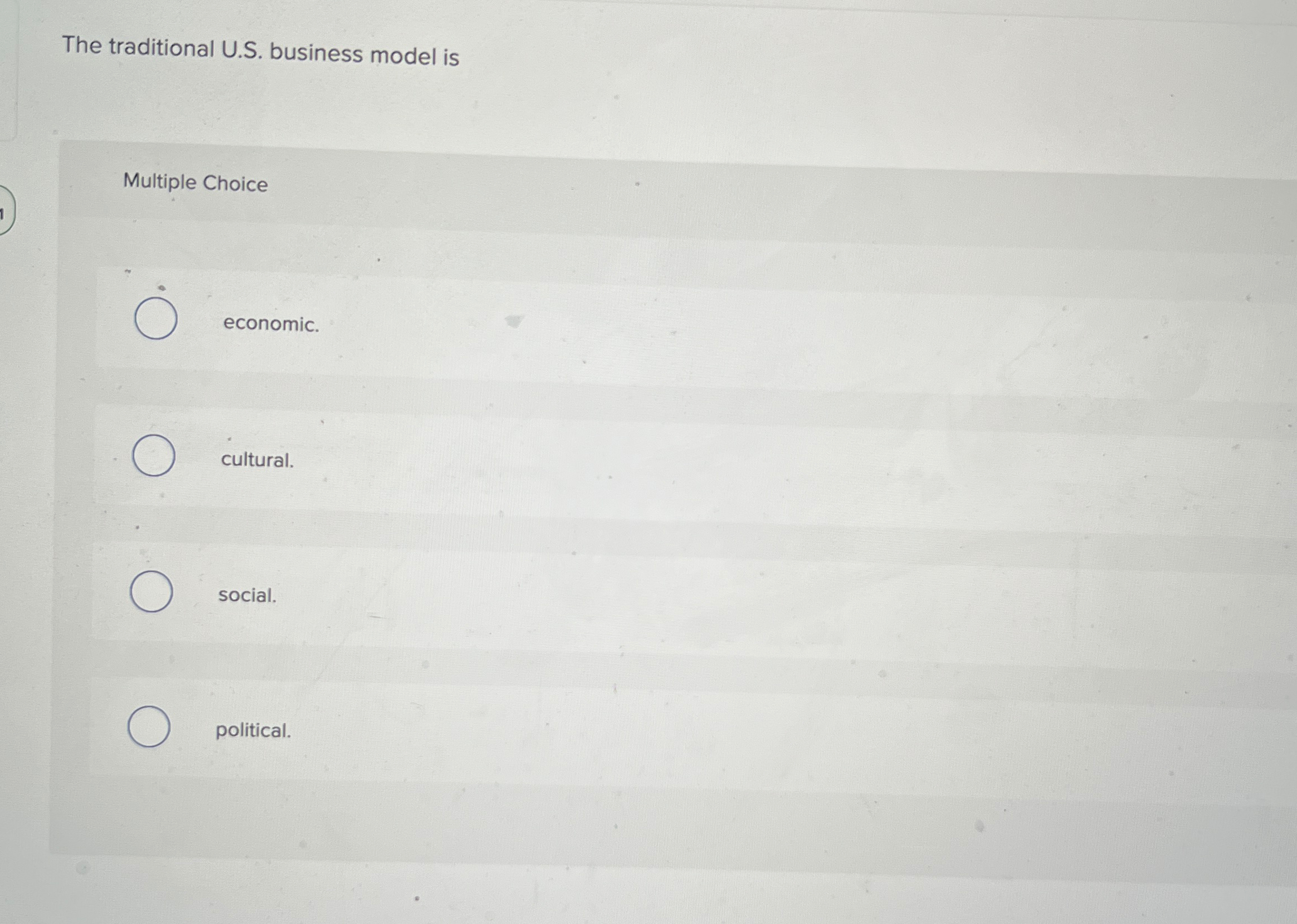 Solved The traditional U.S. ﻿business model isMultiple