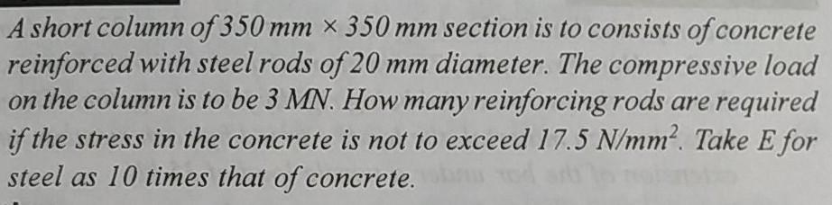 Solved A short column of 350 mm x 350 mm section is to | Chegg.com