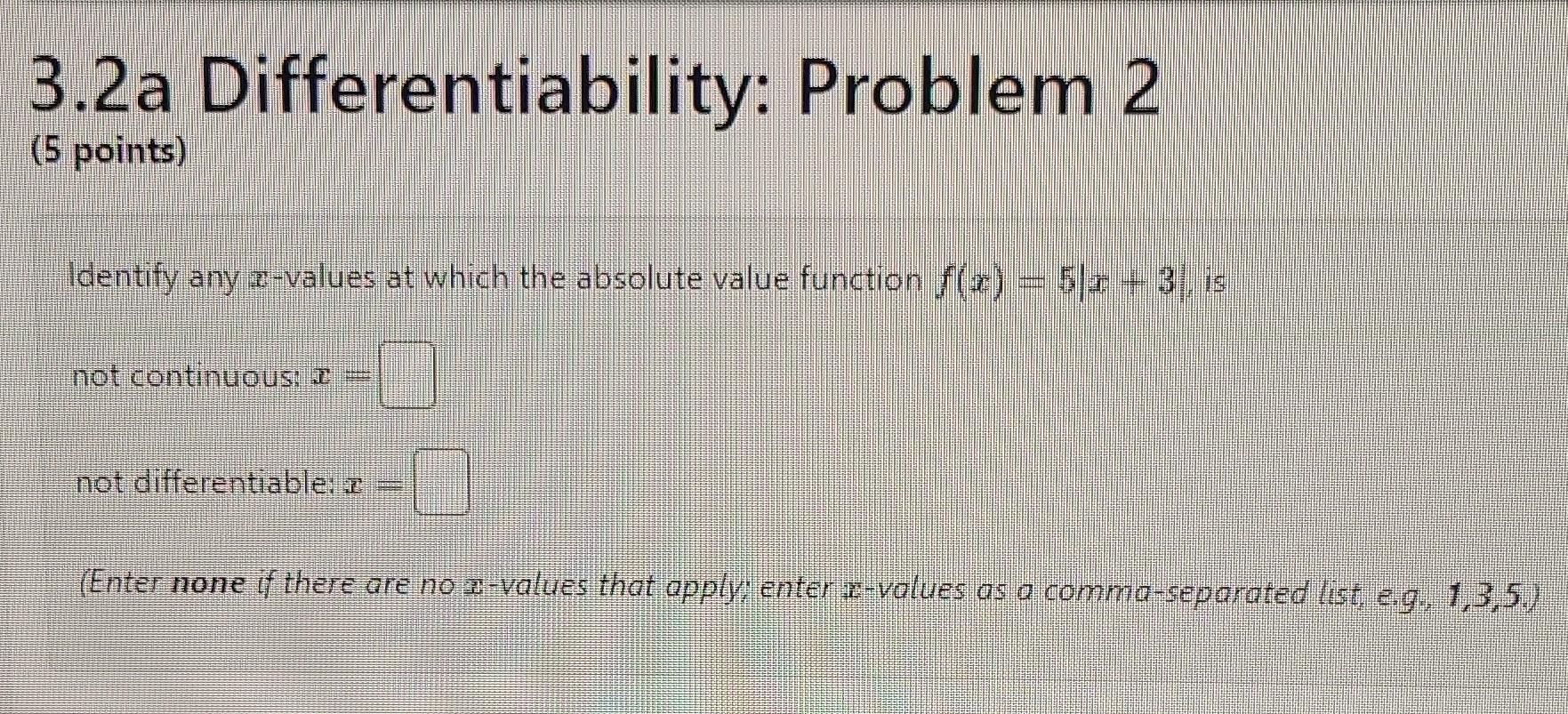 Solved 3.2a Differentiability: Problem 2 (5 Points) Identify 