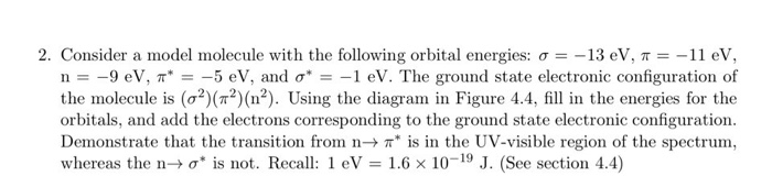 Solved 2. Consider a model molecule with the following | Chegg.com