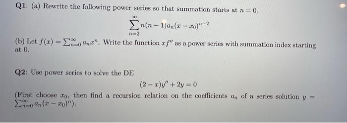 Solved Q1: (a) Rewrite the following power series so that | Chegg.com