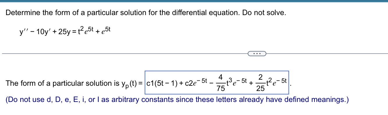 Solved Determine the form of a particular solution for the | Chegg.com