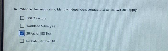 Solved 5. What are two methods to identify independent | Chegg.com