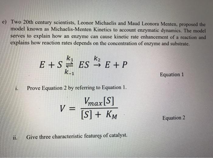 Solved e) Two 20th century scientists, Leonor Michaelis and | Chegg.com