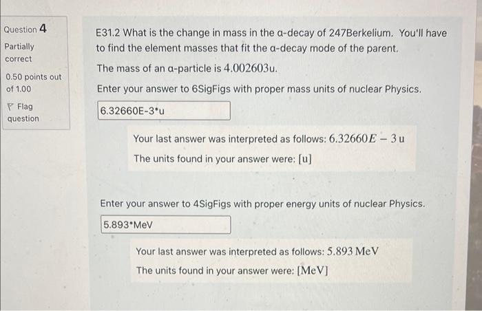 Solved I keep getting this partially correct many time | Chegg.com