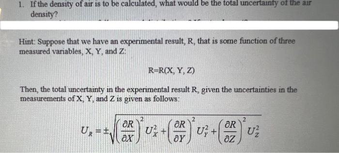 Solved 1. If the density of air is to be calculated, what | Chegg.com