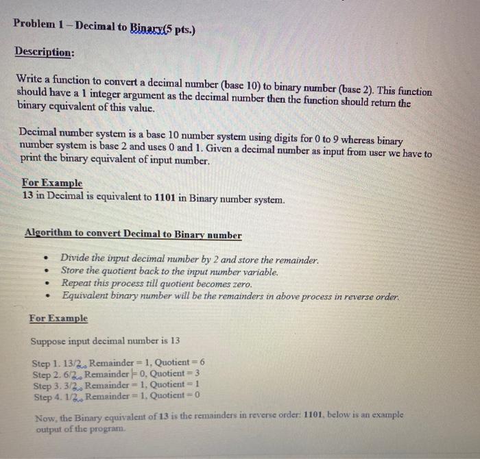 Solved Problem 1 - Decimal to Binarx(5 pts.) Description: | Chegg.com