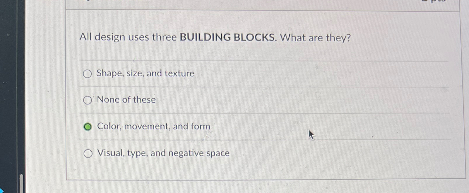 Solved All design uses three BUILDING BLOCKS. What are | Chegg.com