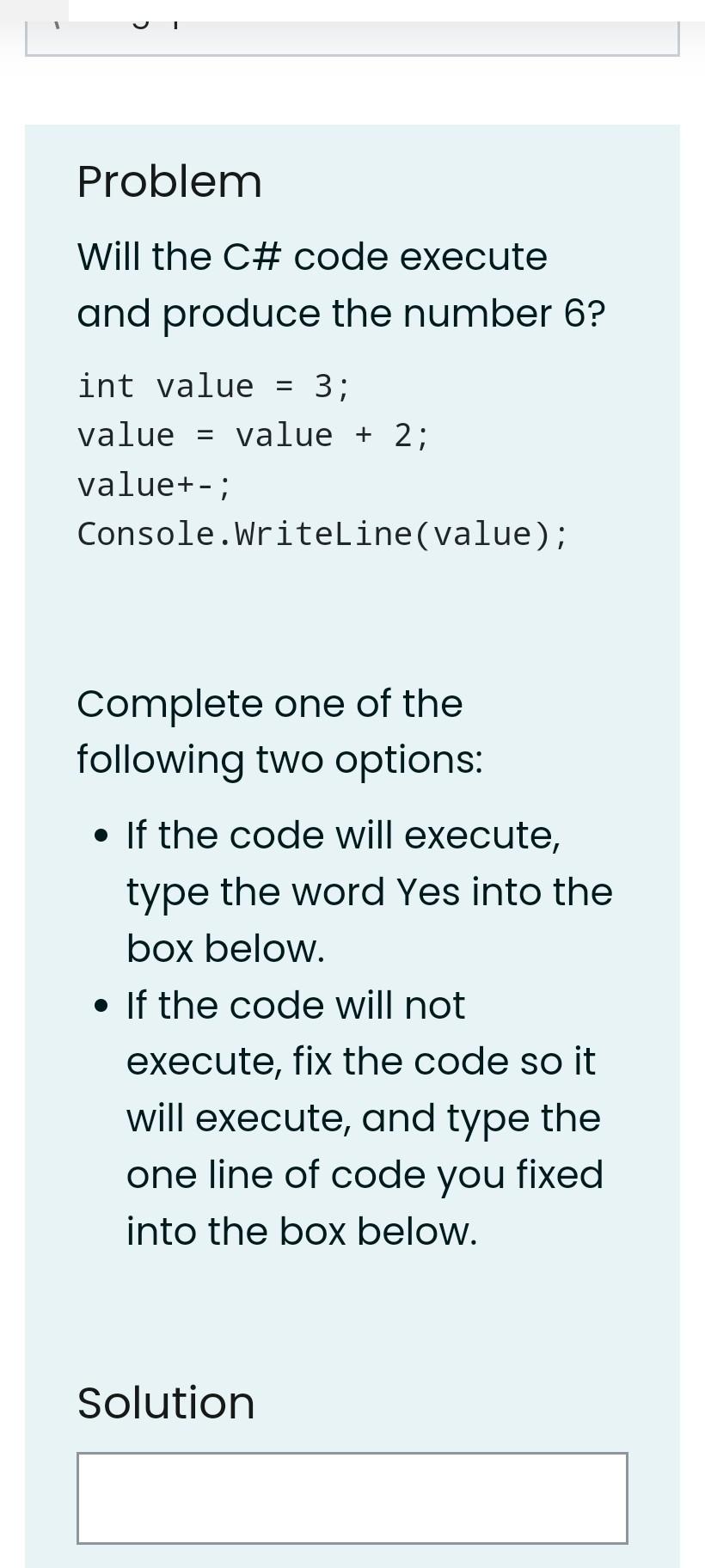 Solved Problem Will the C# code execute and produce the | Chegg.com