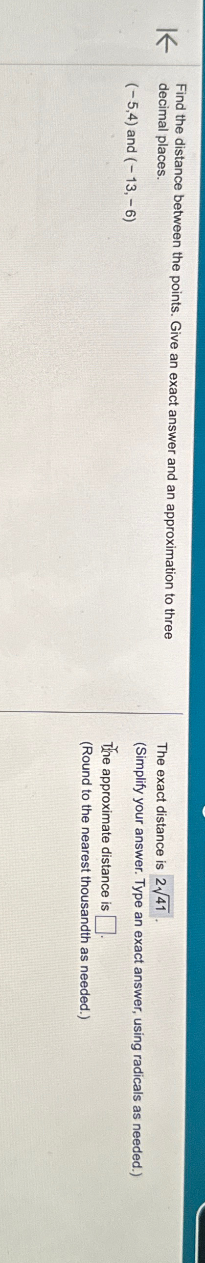 Solved Find the distance between the points. Give an exact | Chegg.com