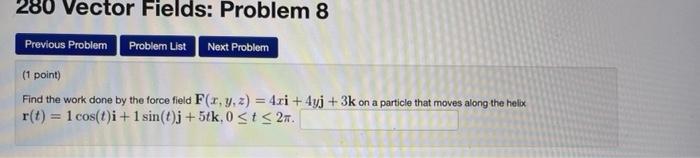 Solved 280 Vector Fields: Problem 8 Previous Problem Problem | Chegg.com